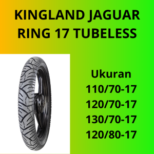 Ban Motor Ring 17 Kingland Jaguar 110/70 120/80 Ban Motor Ban Luar Motor Ring 17