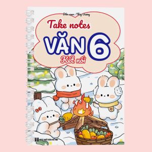 Sổ Giấy Lò Xo Take Note Ngữ Văn 6 Kết nối Tri thức TUANVIET BOOKS cỡ A5 (Phiên Bản Mới Nhất)
