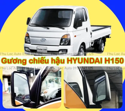 Gương chiếu hậu xe tải HYUNDAI 1T 1T25 1T5 H100 H150 POTER 2 hàng loại tốt ( giá 1 cái)