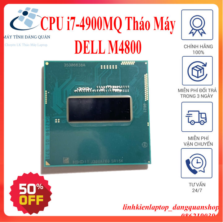 CPU i7-4900MQ tháo máy dell M4800, dùng thay thế, nâng cấp cho laptop ...