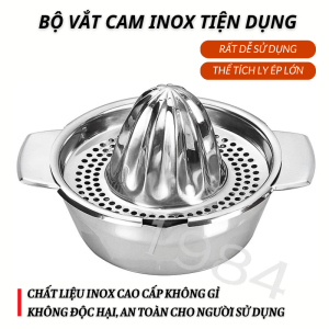 Đồ vắt cam inox cao cấp an toàn tiện dụng giúp tăng cường sức đề kháng