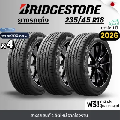 BRIDGESTONE ยางรถยนต์ รุ่น Turanza6 235/45R18 | สำหรับรถเก๋ง | นุ่มเงียบ เกาะถนน รับประกัน120วัน