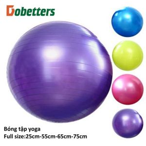 Bóng tập yoga gym cao cấp loại dày chống nổ Dobetters 75 cm 65 cm 55cm tặng kèm bơm