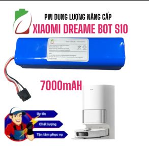 PIN ROBOT HÚT BỤI XIAOMI DREAME BOT S10 (PIN DUNG LƯỢNG NÂNG CẤP 7000MAH BẢO HÀNH 9 THÁNG)