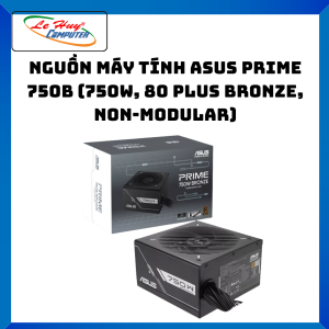 Nguồn ASUS PRIME 750B (750W 80 Plus Bronze Non-modular) - Hàng Chính Hãng