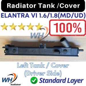HYUNDAI ELANTRA VI 1.6/1.8 (MD/UD) (2011-2014) Radiator Left Tank / Left Cover (DRIVER SIDE)