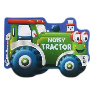 Noisy Tractor Story Book For Toddler Easy To Read Shaped Board Book (Hardcover)