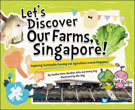 Let's Discover Our Farms, Singapore! Exploring Sustainable Farming and ...