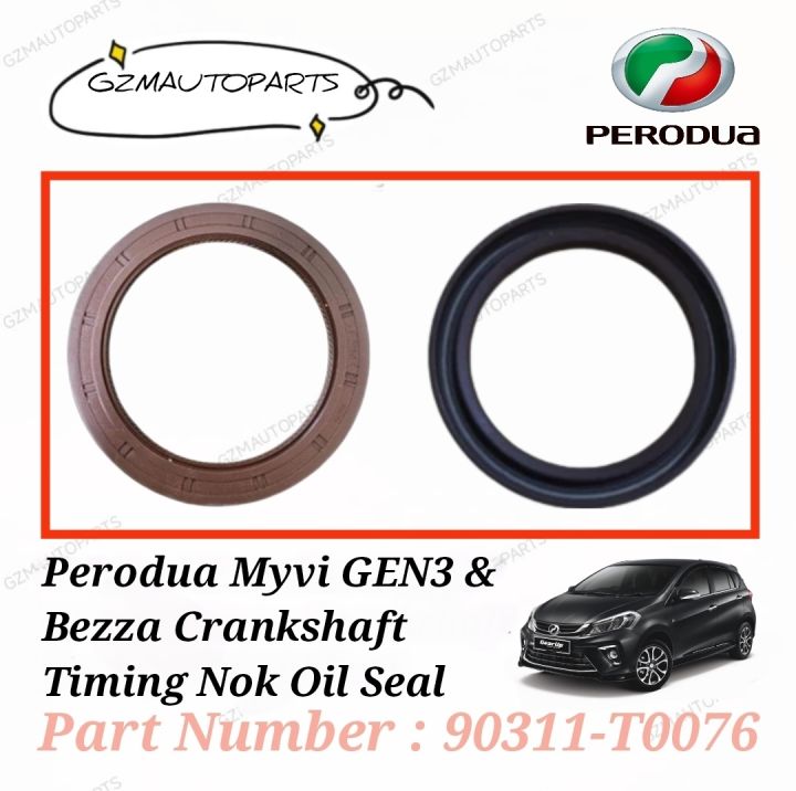 Perodua Myvi Gen3 Bezza Crankshaft Timing Nok Oil Seal Perodua