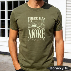 [Local Stock] HBESTY  There Has To Be More T Shirt Men Vintage Distressed Diving Figure Letter Graphic Inspirational Quote Cotton Casual Daily Tee