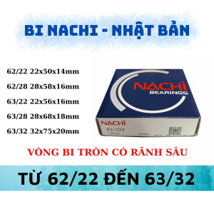 Vòng bi NACHI 62/22 62/28 63/22 63/28 63/32