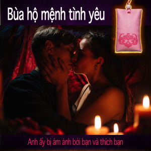Bùa yêu bùa chú ám ảnh❤️ túi năng lượng anh thích em và yêu em.