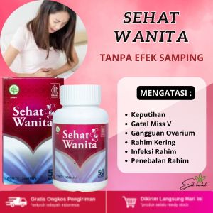 Sehat Wanita - Mengatasi Keputihan Gatal Miss V Gangguan Ovarium Rahim Kering Infeksi Rahim Penebalan Rahim Terbukti Aman 100%