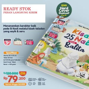 DAHSYATNYA KISAH DAN MUKJIZAT 25 PARA NABI DONGENG ANAK MUSLIM KISAH NABI DAN RASUL BUKU ANAK BUKU CERITA ANAK ISLAMI BERGAMBAR
