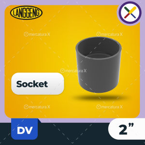 Langgeng Socket - DV 2" - Fitting PVC