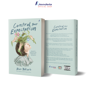 Control Your Expectation Kendalikan Ekspektasimu Kendalikan Hidupmu By Dion Yulianto