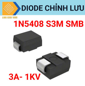 Diode chỉnh lưu 1N5408 S3M SMA 3A-1KV