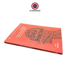 Stop Overthinking 23 Techniques to Relieve Stress Stop Negative Spirals Book