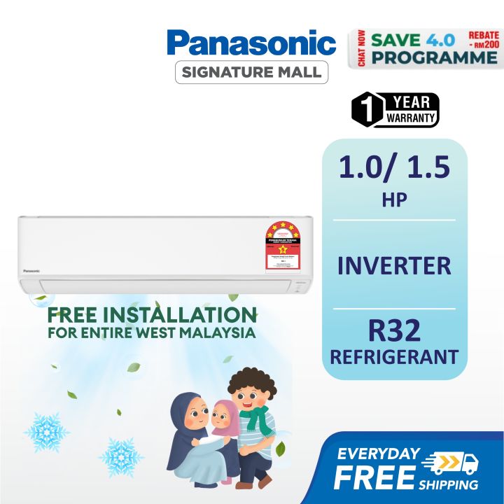 PANASONIC SAVE 4.0 RM200 REBATE AIR CONDITIONER XPU10XKH1A (1.0HP1.5HP) XDELUXE INVERTER R32