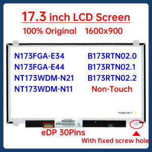 17.3 Inch LCD Screen B173RTN02.0 B173RTN02.1 B173RTN02.2 N173FGA-E34 N173FGA-E44 NT173WDM-N21 NT173WDM-N11 Display Matrix Panel