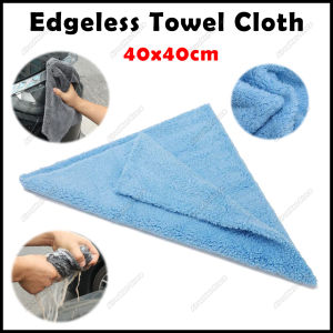 Edgeless Microfiber Towel Cloth 40x40cm Cleaning Car Wash Detailing Wax Buffing Polishing Soft Cloth Kain Cuci Tuala Random Colour DIY Cuci Kereta Kitchen Dapur