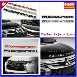 Emblem PAJERO SPORT Kap Mesin Warna HITAM Huruf Timbul Besar Bukan Stiker Biasa Bahan Tebal MSV