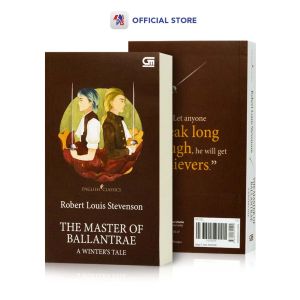 Buku Novel English Classics : The Master of Ballantrae : A Winters Tale / GRAMEDIA PUSTAKA UTAMA - GPU