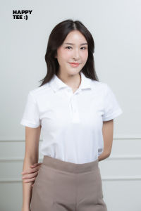 ใหม่!! HAPPY TEE FOR HER :) เสื้อโปโล "ทรงเว้าเอว" ออกแบบเพื่อผู้หญิงโดยเฉพาะ  ทรงสวย มั่นใจ ผ้านุ่ม ใส่สบาย ไม่ต้องรีด