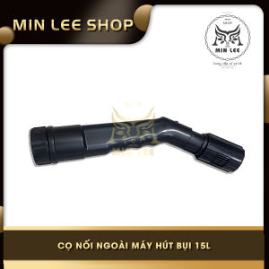 Khớp nối co nối ngoài máy hút bụi công nghiệp 15L