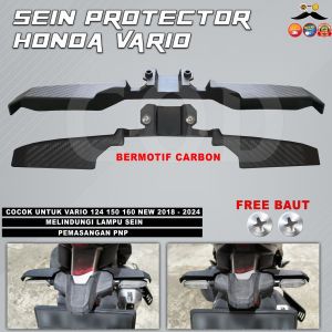 PELINDUNG SIEN SEN VARIO 125 150 160 OLD NEW ABS CBS ISS CARBON 2018-2024 PROTECTOR LIGHT SIGNAL PNP