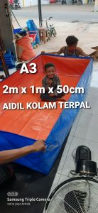 TERPAL KOLAM KOTAK {TIPEA3} UKURAN (2m x 1m x 50cm) BAHAN Asli KOREA