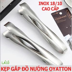 Kẹp gắp đa năng OYATTON inox 18/10 waveline cao cấp kẹp inox gắp thức ăn kẹp gắp đồ nuớng kẹp thịt BBQ kẹp đồ nóng buffe