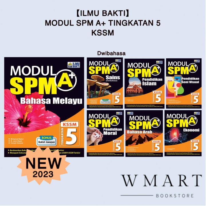 【Ilmu Bakti】Modul SPM A+ Tingkatan 5 KSSM 2023 Dwibahasa — Buku Latihan ...