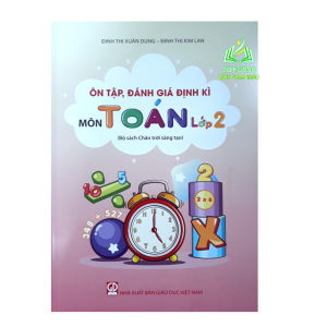 Sách - Ôn tập đánh giá định kì môn Toán lớp 2 (Bộ sách Chân trời sáng tạo) - MN