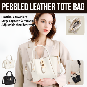 Pebbled Leather Tote Bag & Cowhide Leather Shoulder Bag: Features & Benefits