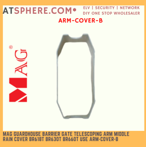 MAG BR6T_ARM BR6T Telescoping Aluminium Arm Rain Cover MAG Barrier Gate BR618T BR630T BR660T Left / Right ARM-COVER-B