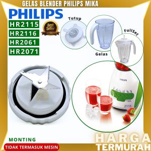 GELAS BLENDER PHILIP MIKA | BLENDER PHILIP | GLASS BLANDER PHILIP SERI HR 2115 HR 2116 HR 2061 2071