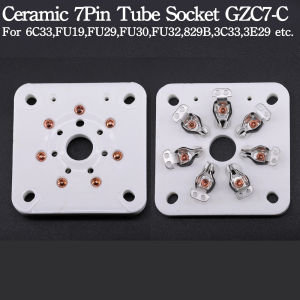 5PCS Ceramic Tube Socket 7Pin Tablet Socket Tube Base GZC7-C For 6C33 FU19 FU29 FU30 FU32 829B 3C33 Vacuum Tube Amplifier