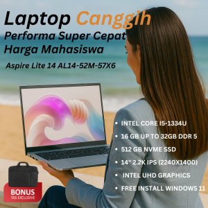 Laptop Canggih Performa Super Cepat Harga Mahasiswa | Core I5 Gen 13 | Ram 32 GB | SSD 512 GB | Free Install Windows Siap Pakai | Garansi 1 Tahun | 14" 22K IPS | Aspire Lite 14 AL14-52M-57X6