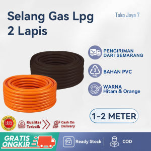 SELANG KOMPOR GAS LPG 2 LAPIS 2 METER TEBAL / SELANG GAS REGULATOR ANTI BOCOR COD