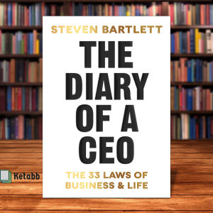 The Diary of a CEO: The 33 Laws of Business and Life by Steven Bartlett [Paperback]