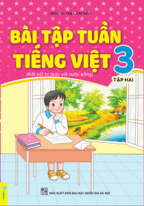Sách - Bài Tập Tuần Tiếng Việt Lớp 3 Tập 1 - Kết Nối Tri Thức - ndbooks