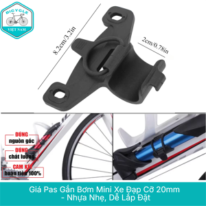 Giá Pas Gắn Bơm Mini Xe Đạp 20mm – Kiểu 01 Nhẹ Bền Tiện Lợi