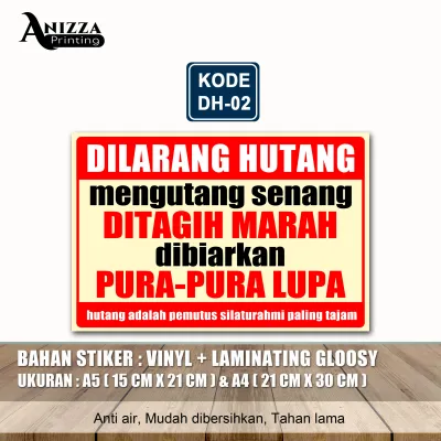 STIKER DILARANG HUTANG DITAGIH MARAH + LAMINASI GLOSSY