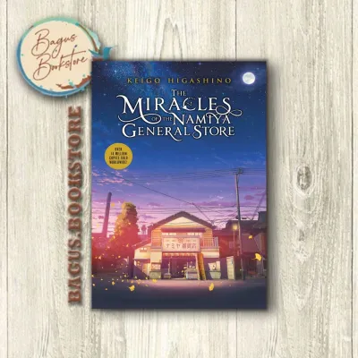 The Miracles Of The Namiya General Store - Keigo Higashino (English) - bagus.bookstore
