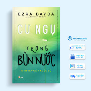 Sách - Cư Ngụ Trong Bùn Nước-Vanlangbooks
