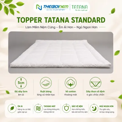 Topper Tatana Standard-Tấm trải đa năng tấm tăng tiện nghi mềm mại Êm ái- Độ cao 5cm.