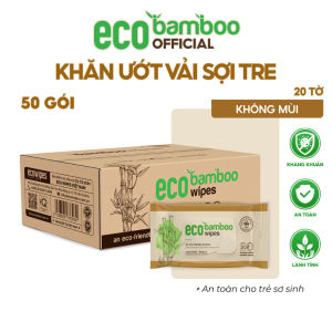 [ECOBAMBOO OFFICIAL]_Thùng 50 Gói Khăn Ướt EcoBamboo Vải Sợi Tre Sinh Thái Kháng Khuẩn Gói 20 Tờ Dùng Cho Da Nhạy Cảm
