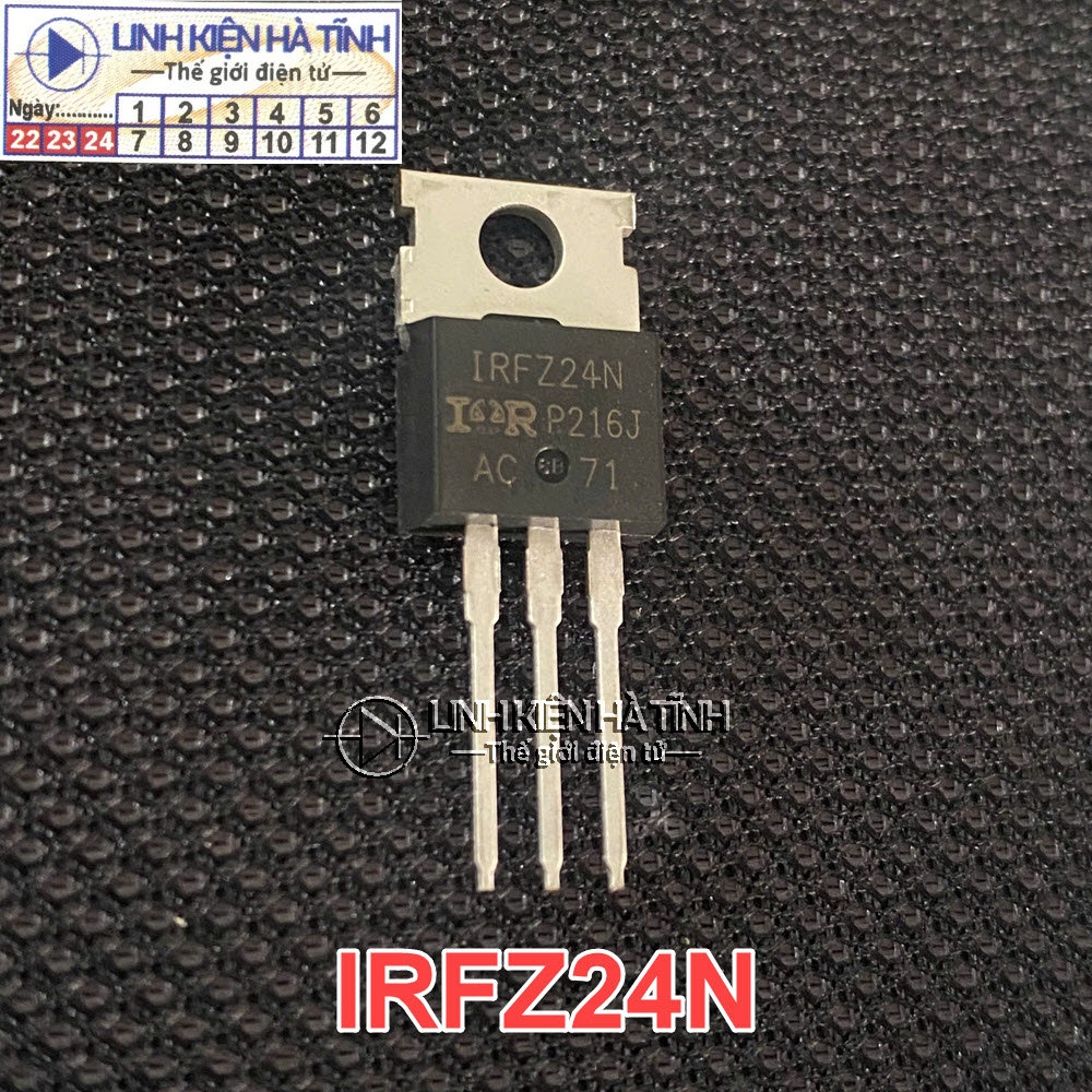 MOSFET N-CHANNEL IRFZ24NPBF IRFZ24N IRFZ24 Z24 TO-220 55V 17A mới chính hãng IR 100%