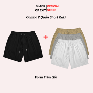 (Combo 2 Quần Short Kaki) Trơn Basic BLACK OF EXIT Bản Nâng Cấp đường may